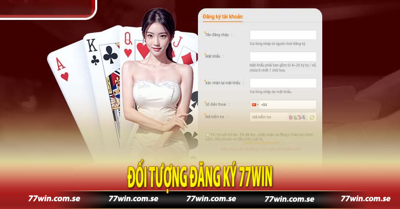 Đối tượng đăng ký 77win