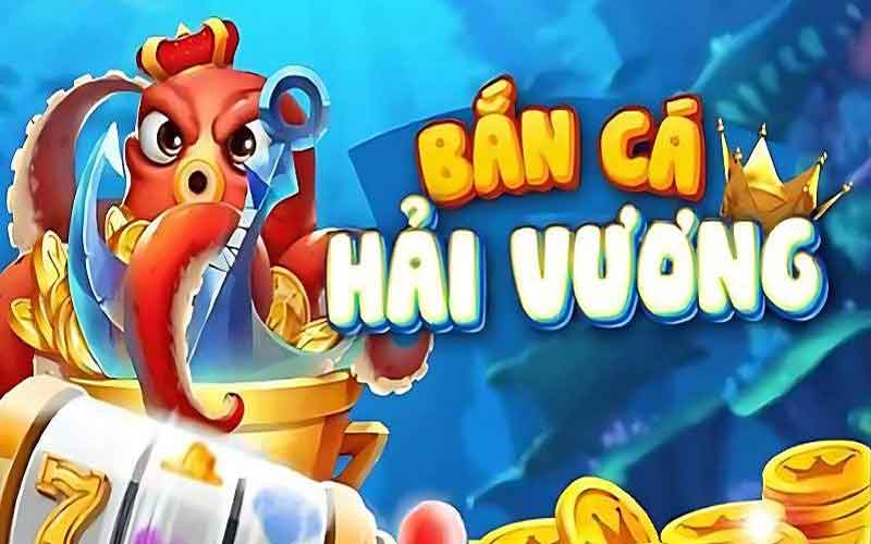 bắn cá hải vương